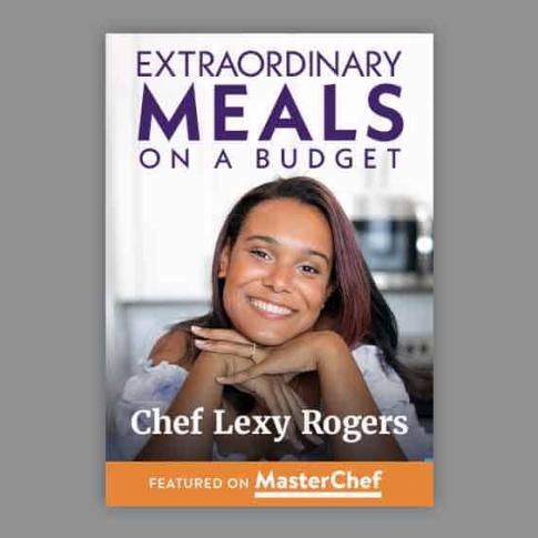 Extraordinary Meals on a Budget